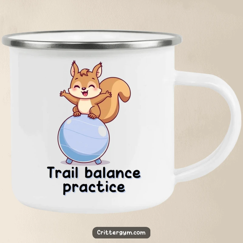 Funny squirrel camping mug with a happy squirrel balancing on a bouncing fitness ball, great for outdoor adventures and energetic humor.