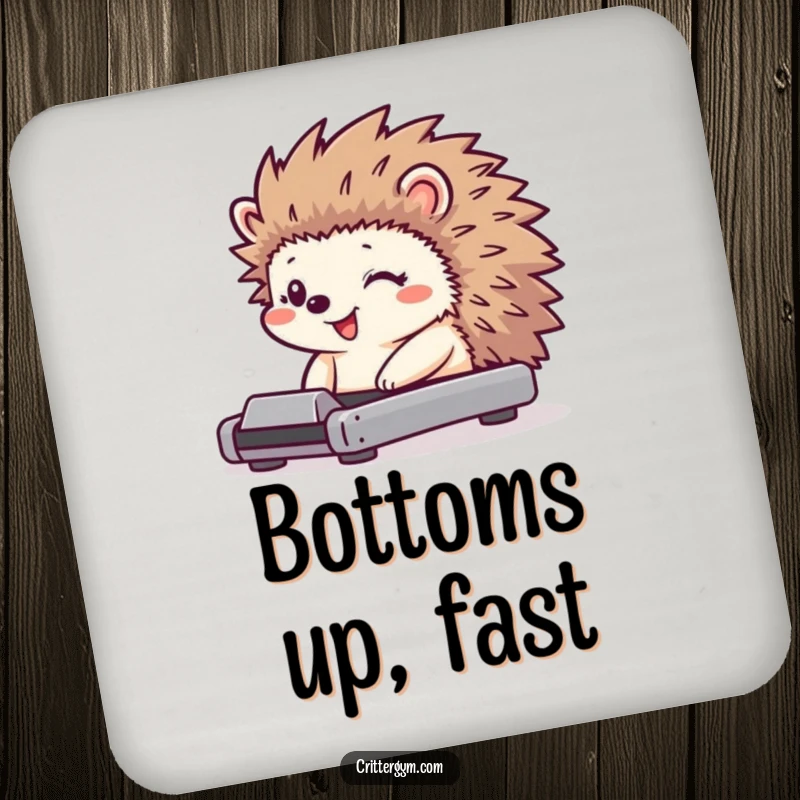 Funny hedgehog drink coaster featuring a tiny character with a huge grin on a miniature treadmill, its quills jiggling.