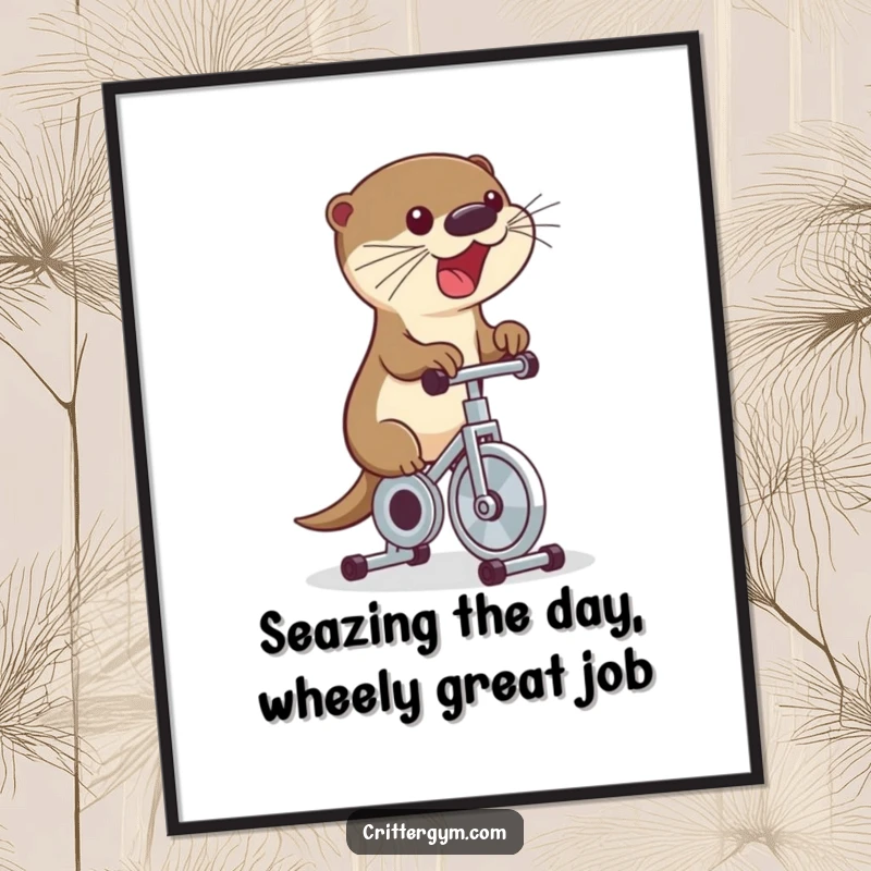Funny free printable wall art: a cute otter excitedly riding a miniature exercise bike, full of playful energy and charm.