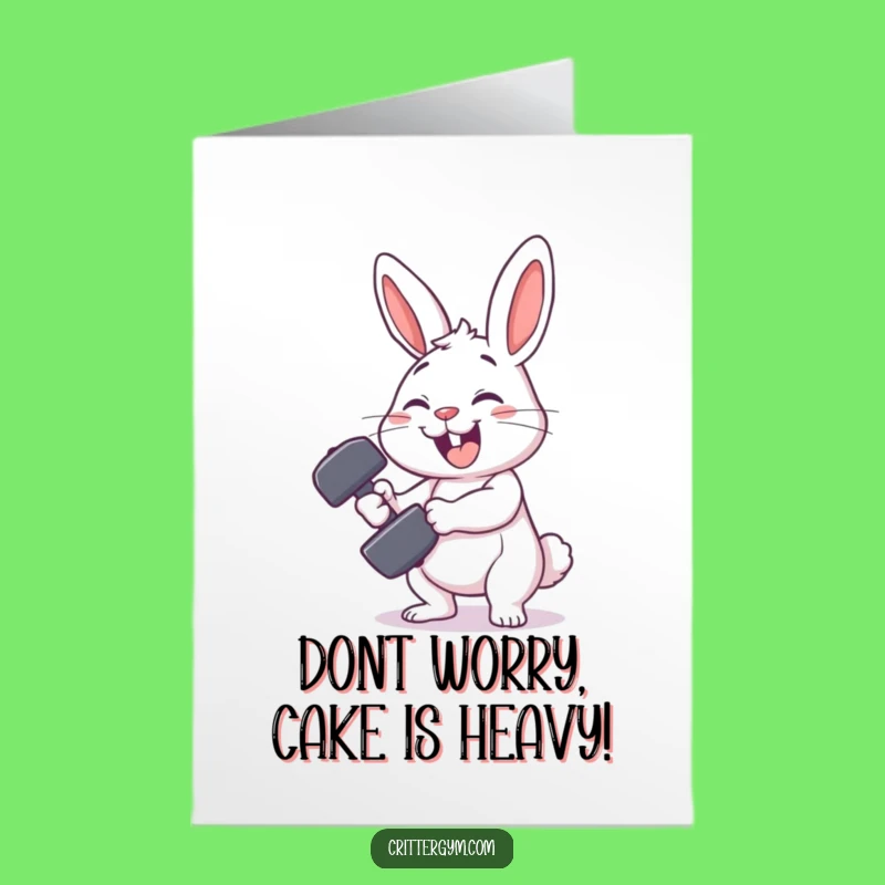 Free Printable Birthday Card: Rabbit Fails Dumbbell, Funny Downloadable Laugh!