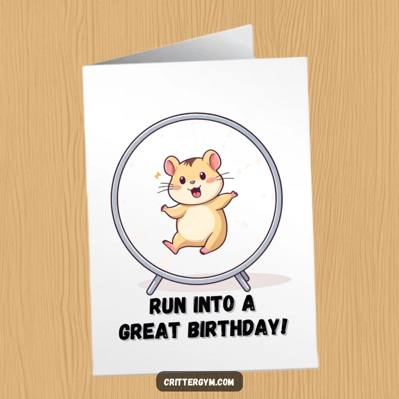 Funny Free Printable Birthday Card: A small animal is a blur running enthusiastically on a hamster wheel.