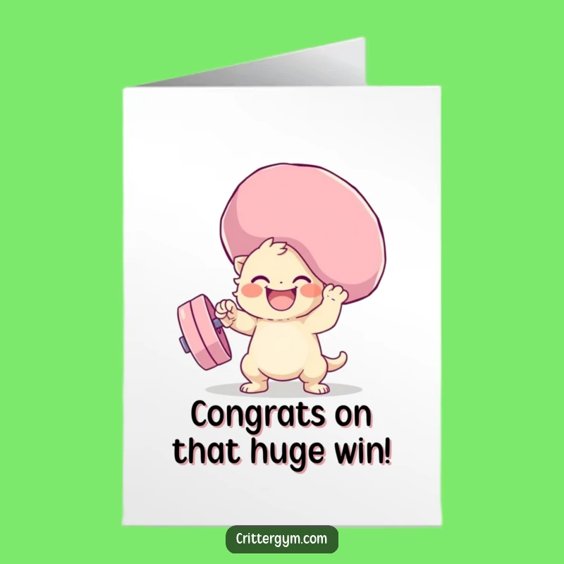 Free Printable Congrats Card: Creature Lifting Weight - Humorous Achievement Downloadable