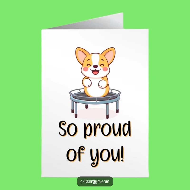 Free Printable Congrats Card: Bouncing Corgi on Trampoline - Funny Downloadable Celebration
