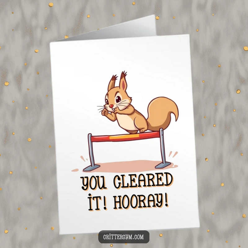 Funny Free Printable Congrats Card: Determined squirrel soars dramatically over a small hurdle, celebrating a triumph.