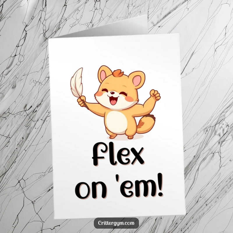 Funny Free Printable Congrats Card: Small animal character proudly flexing a surprisingly muscular tiny arm after lifting a light feather.