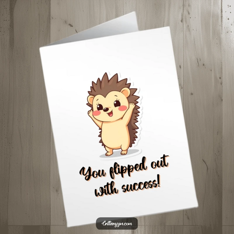 Funny Free Printable Congratulations Card: Hedgehog in a handstand with quills up, a cheerful way to mark success.