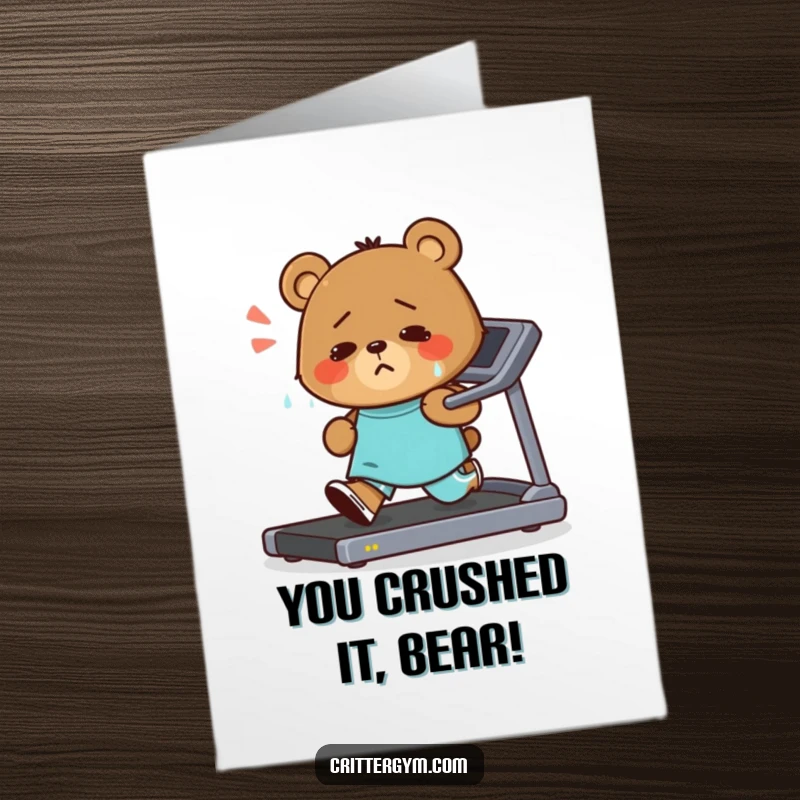 Funny Free Printable Congrats Card: A small bear with a determined smile, sweating and running on a treadmill.
