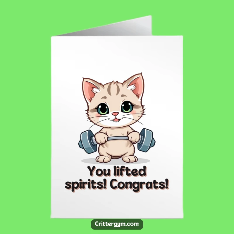 Funny Free Printable Congrats Card: Kitten Lifts Tiny Weights Gift