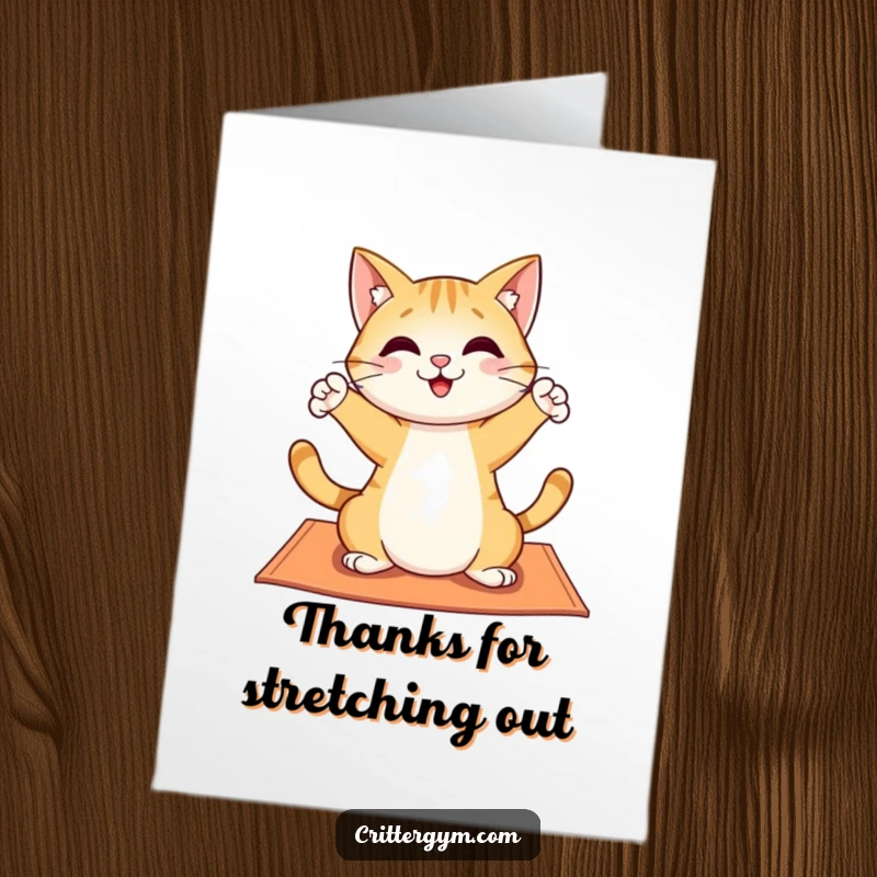 Funny Free Printable Thank You Card: Cheerful cat strikes a playful yoga pose, expressing gratitude with humor.