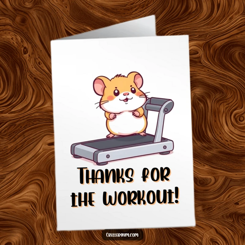 Funny Free Printable Thank You Card: Hamster running with determination on a small treadmill, sweet thanks.