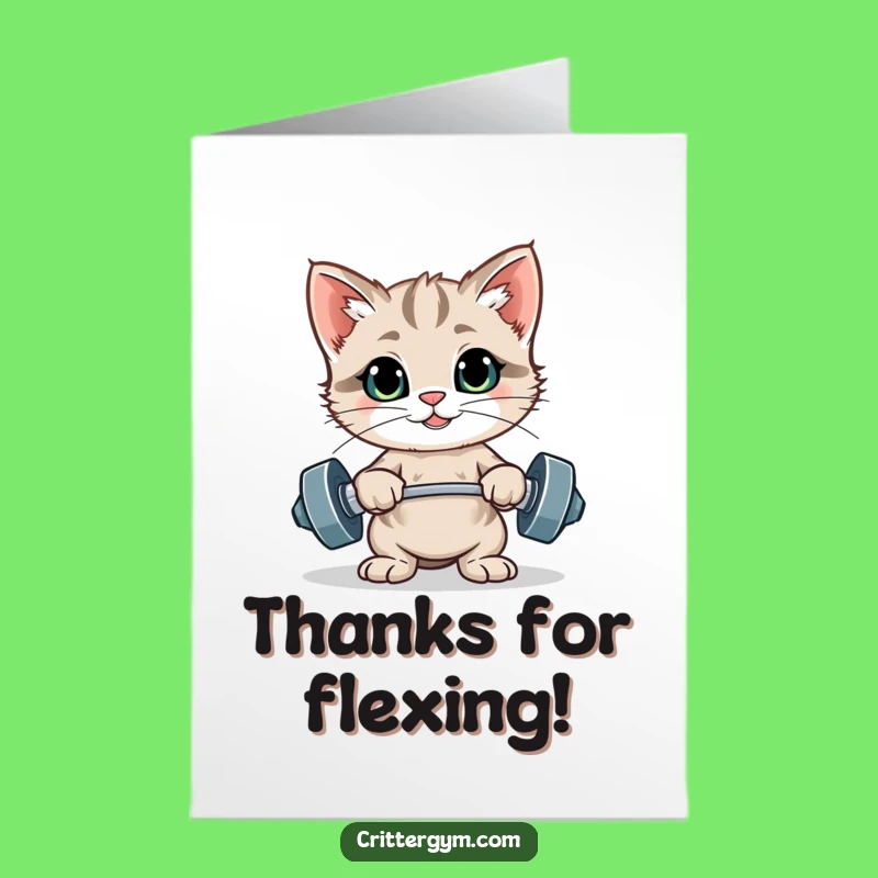 Funny Free Printable Thank You Card: Kitten's Strength Thanks Gift