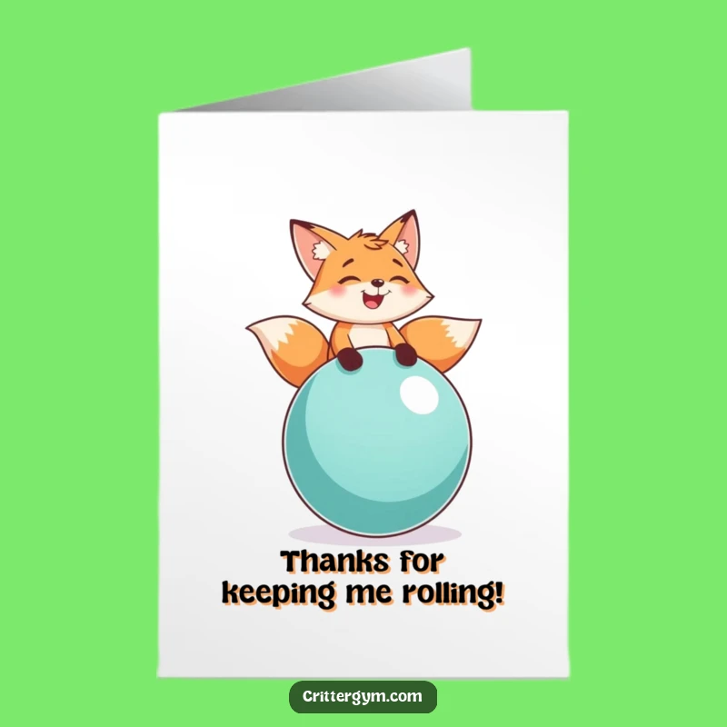 Free Printable Thank You Card: Fox Laughing on Ball, Funny Gratitude!