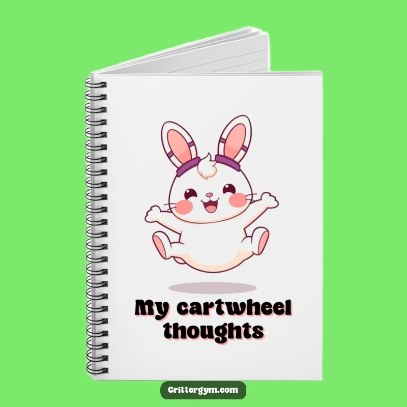 Funny Bunny Notebook: Cheerful Cartwheel Journal, a Perfect Funny Gift for Planners!