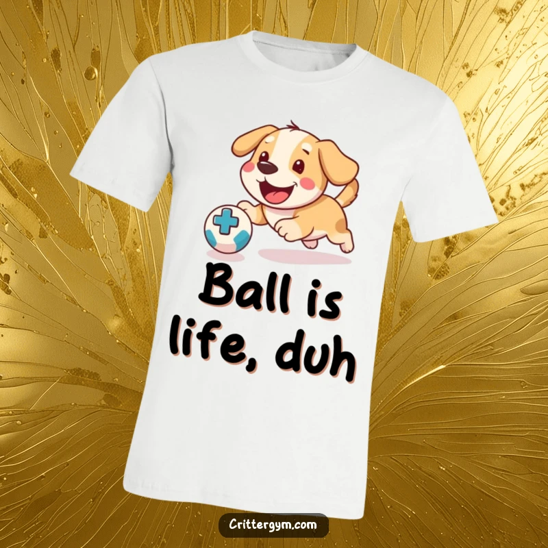Funny Dog Medicine Ball T-Shirt: A happy dog joyfully chases a bouncing medicine ball, showcasing pure canine energy.