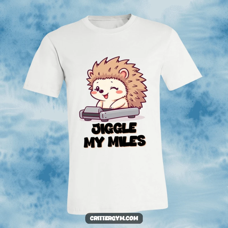 Funny hedgehog t-shirt with a tiny character on a miniature treadmill, sporting a huge grin and jiggling quills.