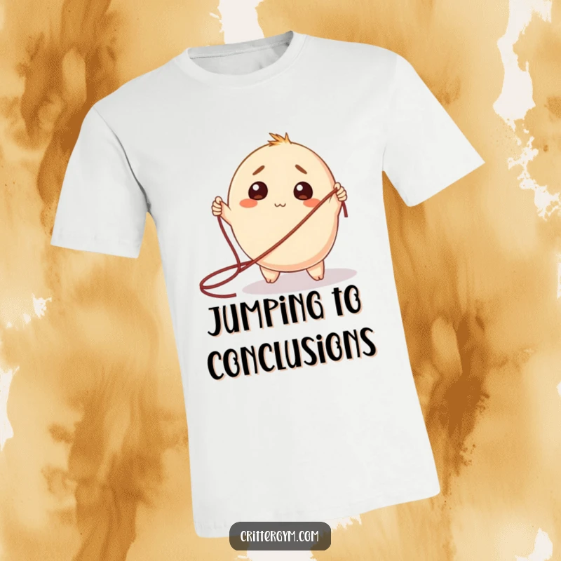 Funny T-Shirt: A round creature with a look of pleasant bewilderment trying to jump a huge rope.