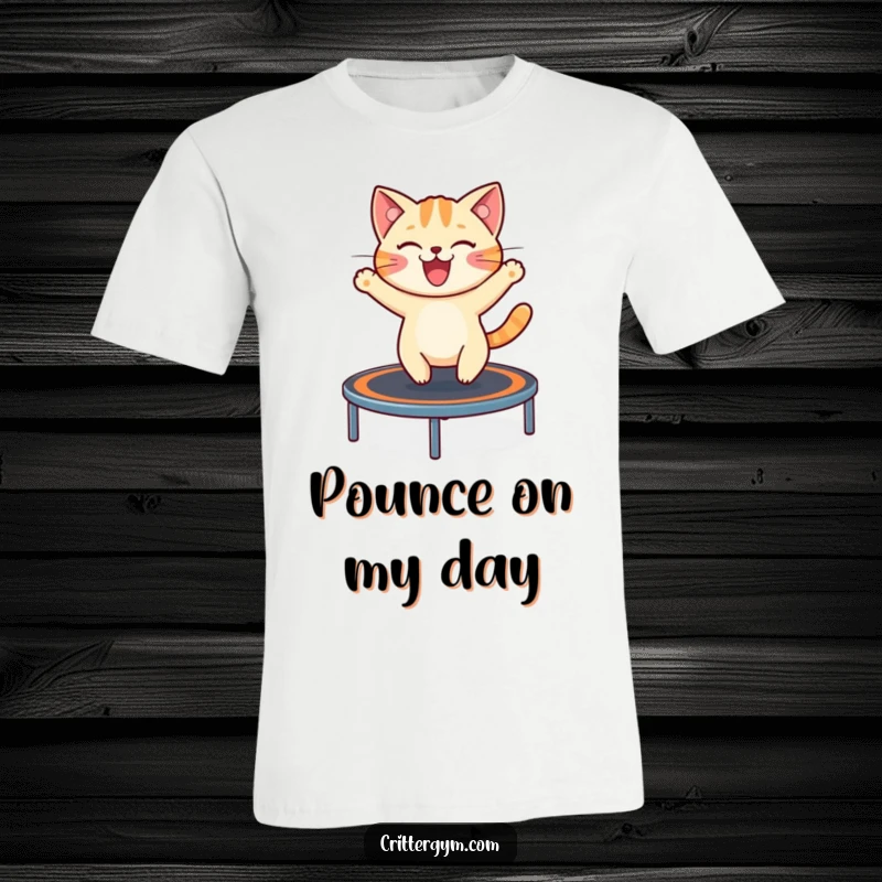 Funny t-shirt with a cheerful cat excitedly bouncing on a miniature trampoline, radiating pure feline fun and energy.